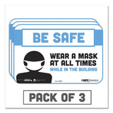Tabbies BeSafe Messaging Education Wall Signs, 9 x 6,  "Be Safe, Wear a Mask at All Times While in the Building", 3/Pack