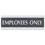 Headline Sign Century Series Office Sign, EMPLOYEES ONLY, 9 x 3, Black/Silver